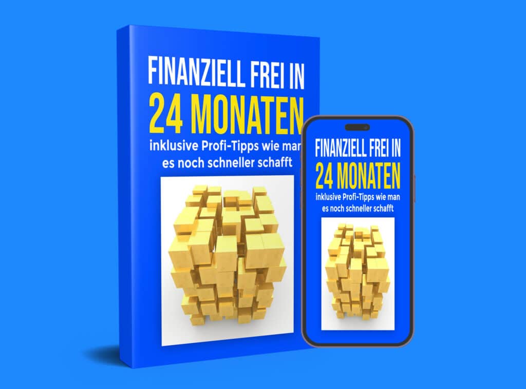 Finanziell frei in 24 Monaten